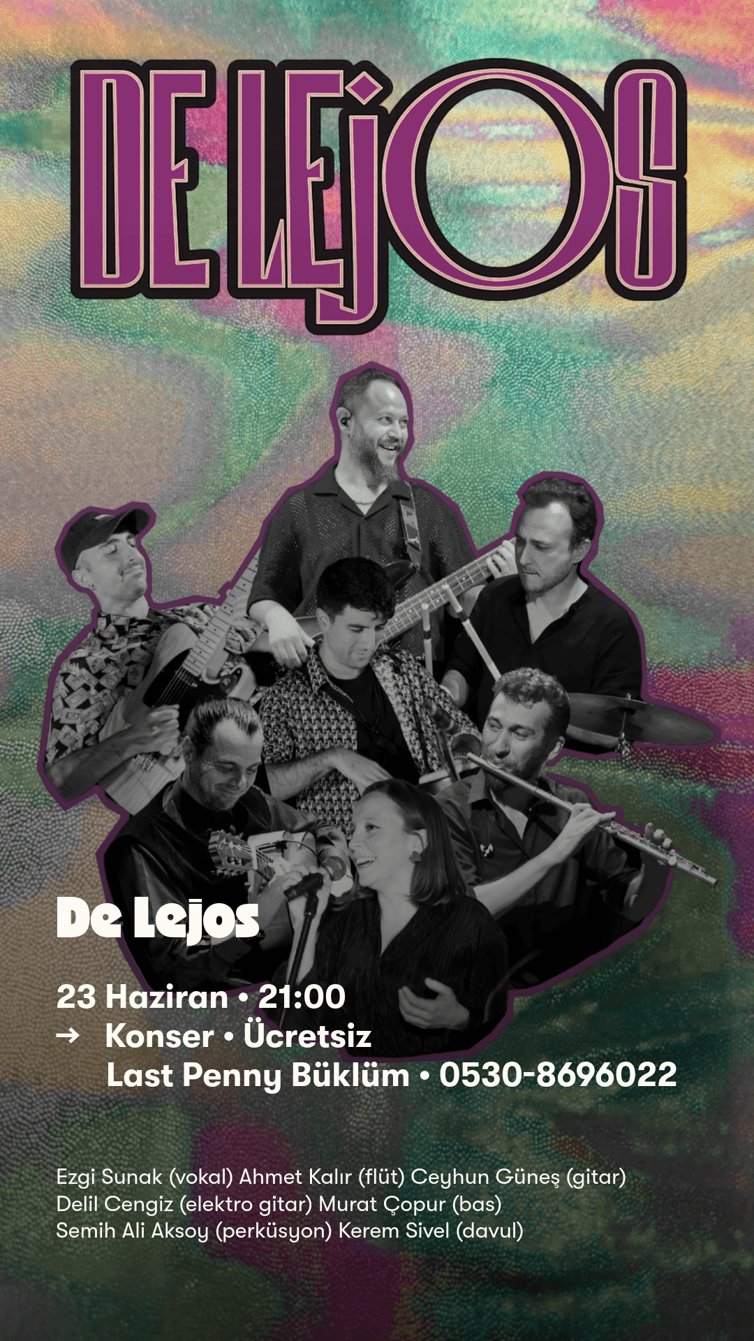 De Lejos Last Penny Konseri