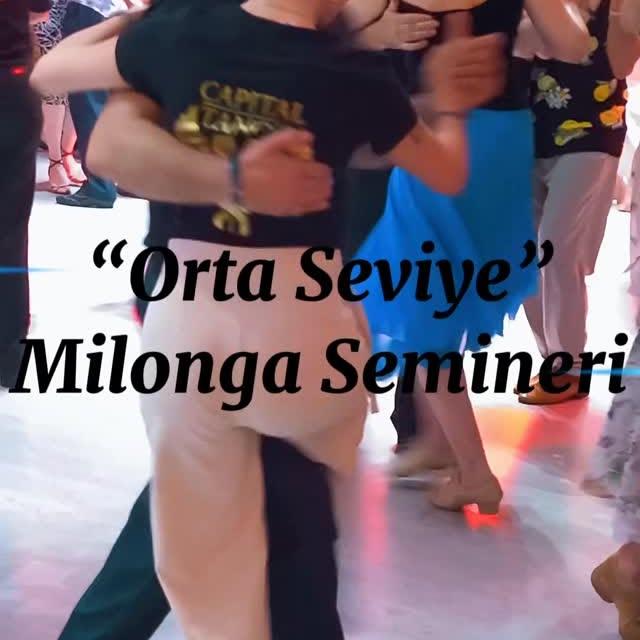 Orta Seviye Milonga Semineri
